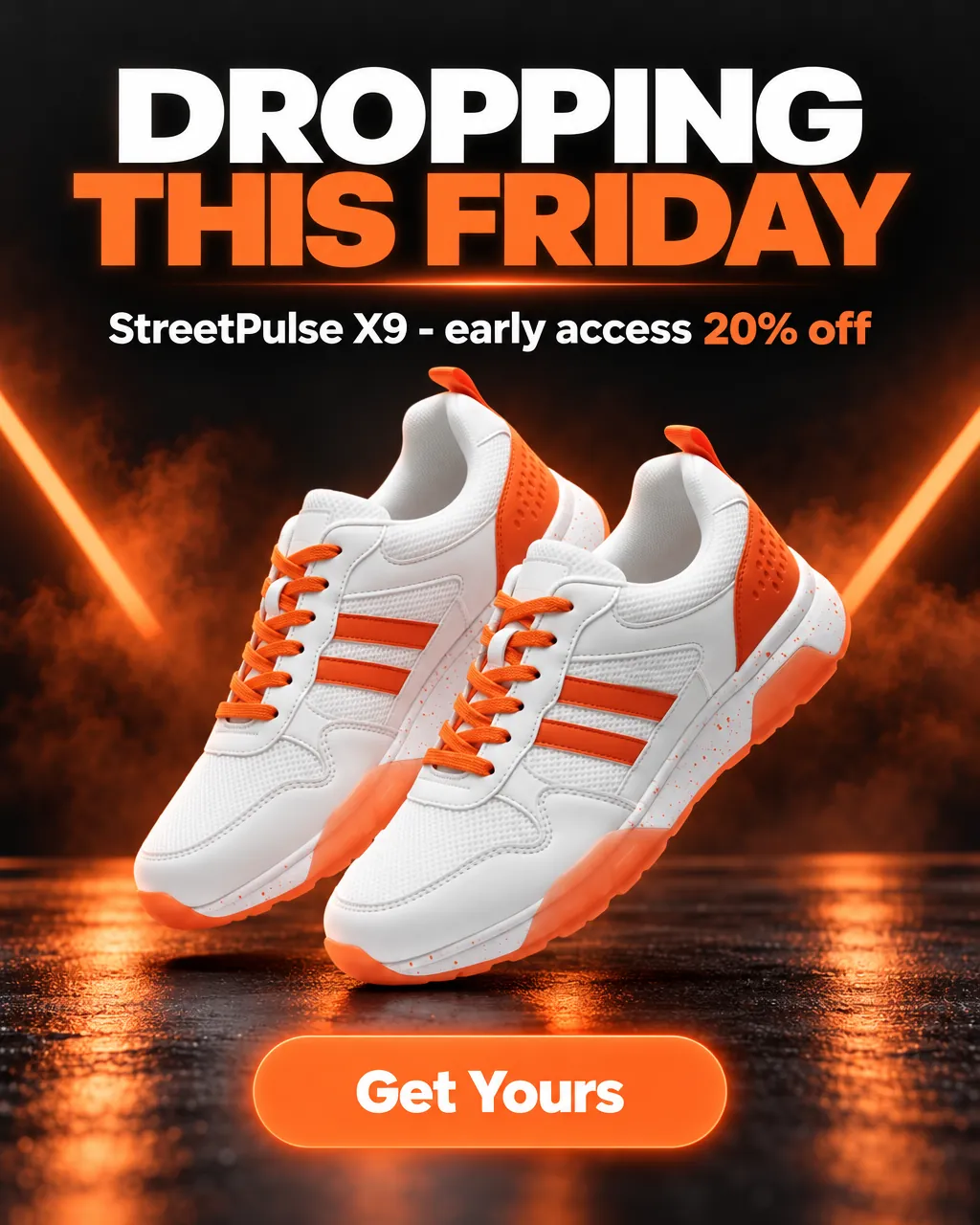 DROPPING THIS FRIDAY — AI-made ad for StreetPulse (fictional sneaker brand launching the X9 running shoe). Pair of white and orange sneakers floating over dark orange light streaks.