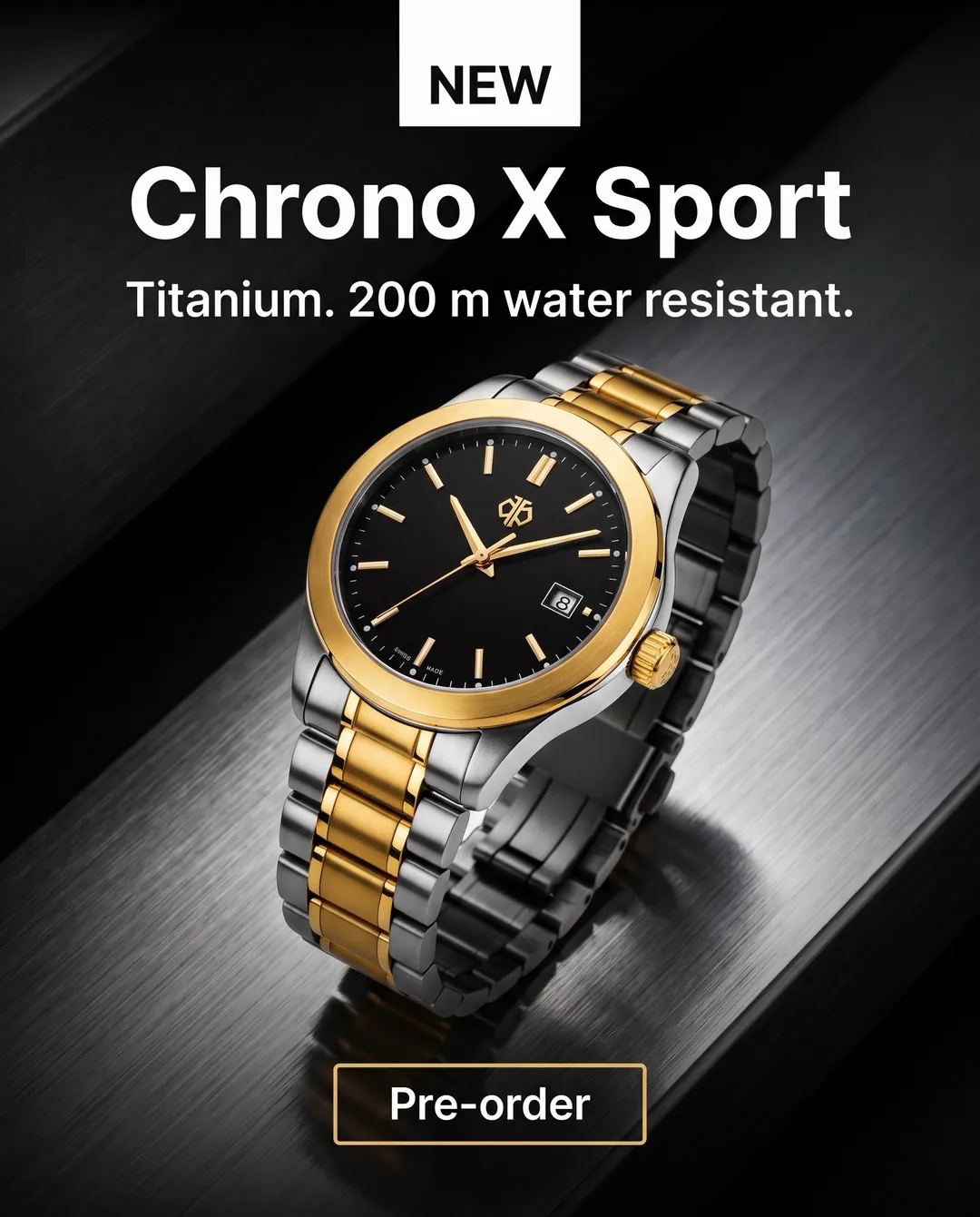 NEW — AI-made ad for Chrono X (fictional watch brand). Two-tone wristwatch hero-lit on a dark brushed-steel backdrop.
